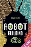 Robot Building for Teens